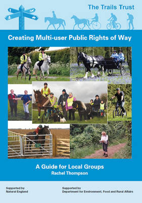 Creating Multi-user Public Rights of Way - Rachel Thompson
