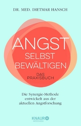 Angst selbst bew&auml;ltigen - Dietmar Hansch