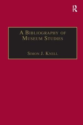 A Bibliography of Museum Studies - 