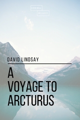 A Voyage to Arcturus - Sheba Blake, David Lindsay