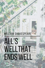 All's Well That Ends Well - William Shakespeare, Sheba Blake