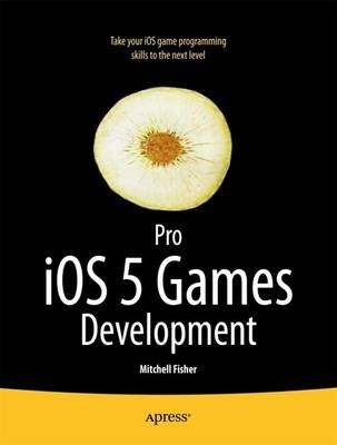 Pro IOS 5 Games Development