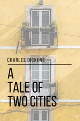 A Tale of Two Cities - Charles Dickens, Sheba Blake