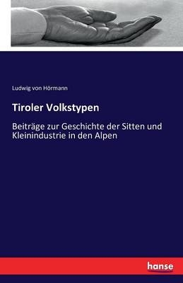 Tiroler Volkstypen