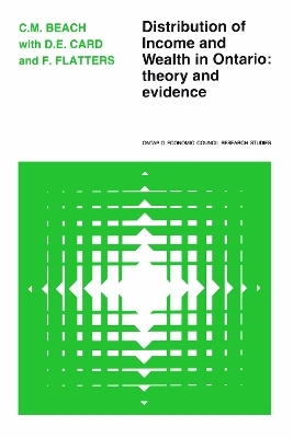 Distribution of Income and Wealth in Ontario - Charles Beach, Frank Flatters, David Card
