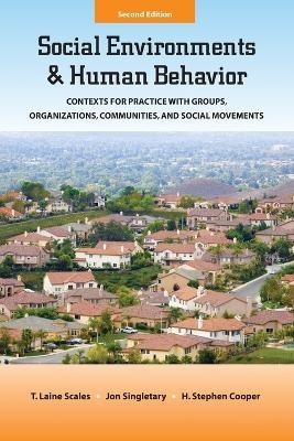 Social Environments and Human Behavior