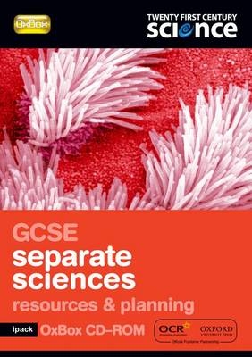 Twenty First Century Science: GCSE Separate Science Resources & Planning iPack OxBox -  NUFFIELD/YORK