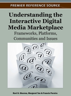 Understanding the Interactive Digital Media Marketplace - 
