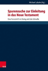 Spurensuche zur Einleitung in das Neue Testament -  Michael Labahn
