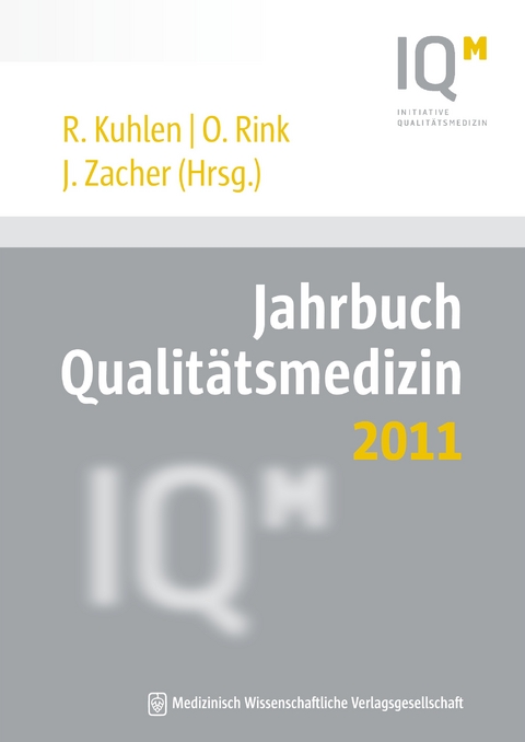 Jahrbuch Qualit&auml;tsmedizin 2011 - 