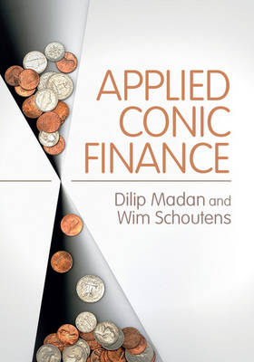 Applied Conic Finance - Dilip Madan, Wim Schoutens