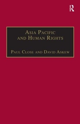 Asia Pacific and Human Rights - Paul Close, David Askew