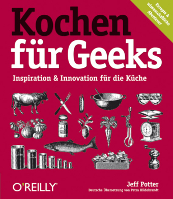 Kochen f&uuml;r Geeks - Jeff Potter