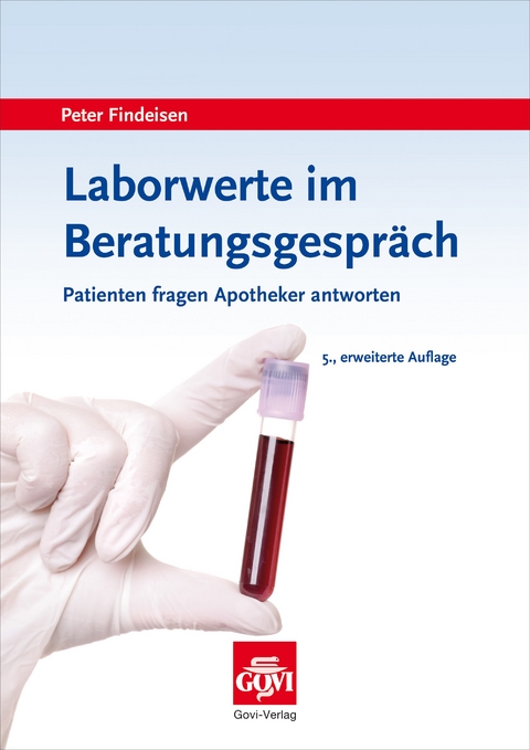 Laborwerte im Beratungsgespr&auml;ch - Peter Findeisen