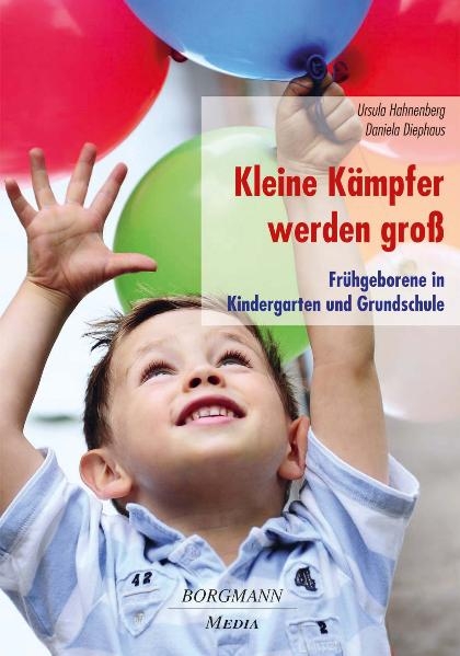 Kleine K&auml;mpfer werden gro&szlig; - Ursula Hahnenberg, Daniela Diephaus