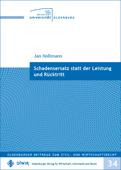 Schadensersatz statt der Leistung und R&uuml;cktritt - Jan Nollmann