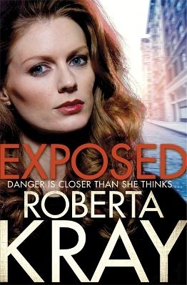 Exposed - Roberta Kray
