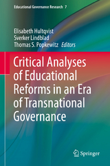 Critical Analyses of Educational Reforms in an Era of Transnational Governance - 
