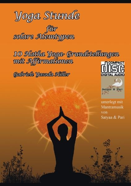 Yoga Stunde für solare Atemtypen - Gabriele Yasoda Hiller