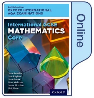 OxfordAQA International GCSE Mathematics Core (9260)