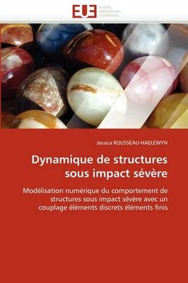 Dynamique de Structures Sous Impact S�v�re