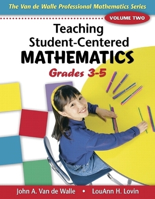 Single User e-book DVD for Teaching Student-Centered Mathematics Grades 3-5 - John A. Van de Walle, LouAnn H. Lovin