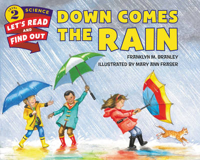 Down Comes the Rain - Dr. Franklyn M. Branley