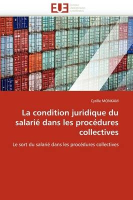 La Condition Juridique Du Salari� Dans Les Proc�dures Collectives