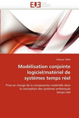 Modélisation conjointe logiciel/matériel de systèmes temps réel -  Taha-S