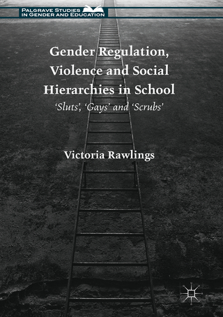 Gender Regulation, Violence and Social Hierarchies in School