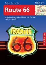 Route 66 - VISTA POINT Reisef&uuml;hrer Reisen Tag f&uuml;r Tag - Horst Schmidt-Br&uuml;mmer, Ralf Johnen