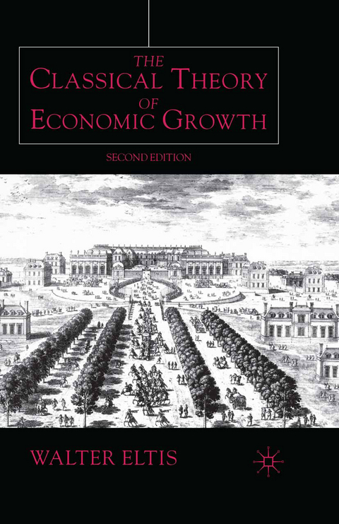 The Classical Theory of Economic Growth - W. Eltis