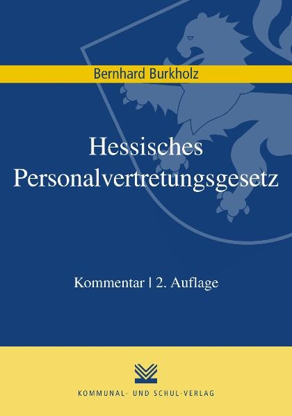 Hessisches Personalvertretungsgesetz - Bernhard Burkholz