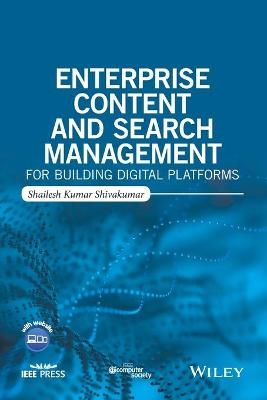 Enterprise Content and Search Management for Building Digital Platforms