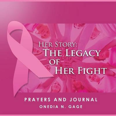 Her Story - Onedia Nicole Gage