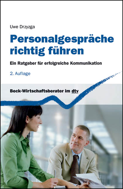 Personalgespr&auml;che richtig f&uuml;hren - Uwe Drzyzga