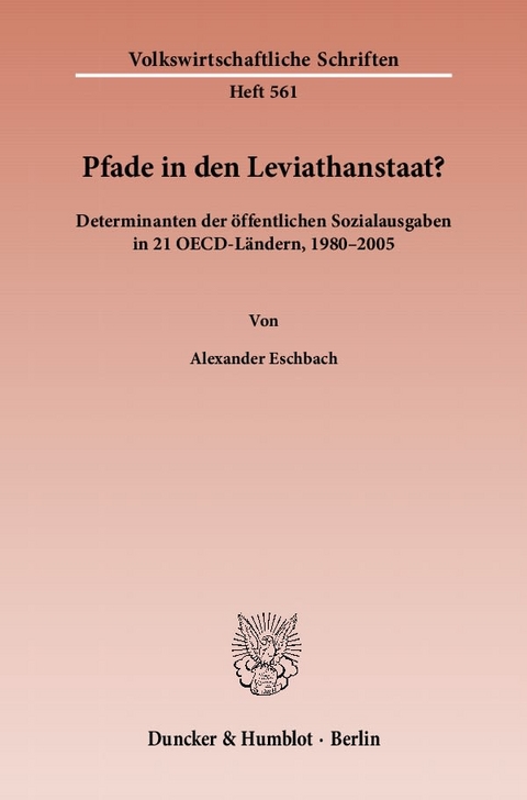 Pfade in den Leviathanstaat? - Alexander Eschbach