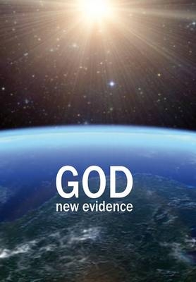 God, New Evidence