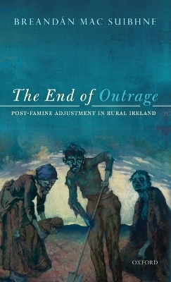 The End of Outrage - Breand&aacute;n Mac Suibhne