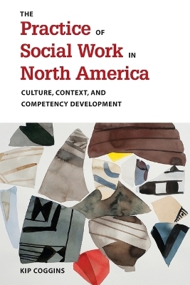 Practice of Social Work in North America