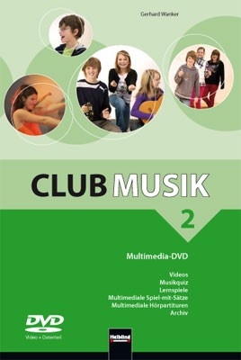 Club Musik 2, Multimedia-DVD - Ausg. &Ouml;sterreich - Gerhard Wanker, Bernhard Gritsch, Maria Schausberger