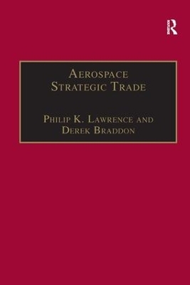Aerospace Strategic Trade - Philip K. Lawrence, Derek Braddon