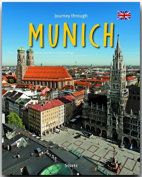 Journey through Munich - Reise durch M&uuml;nchen - Christine Metzger