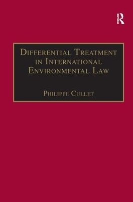 Differential Treatment in International Environmental Law - Philippe Cullet