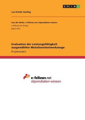 Evaluation der LeistungsfÃ¤higkeit ausgewÃ¤hlter Mutationstestwerkzeuge - Lea Kristin Gerling