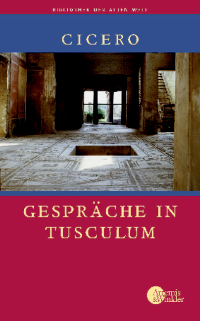 Gespr&auml;che in Tusculum -  Cicero