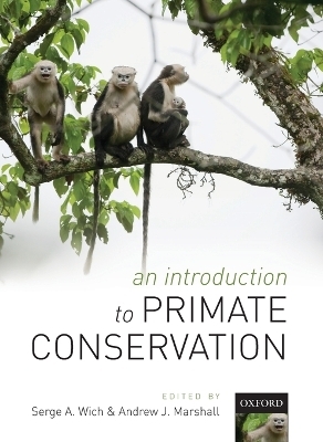 An Introduction to Primate Conservation - 