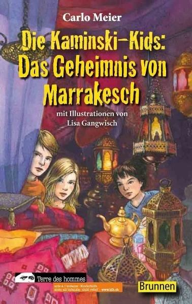 Die Kaminski-Kids: Das Geheimnis von Marrakesch - Carlo Meier