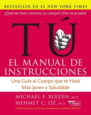Tu: El Manual de Instrucciones