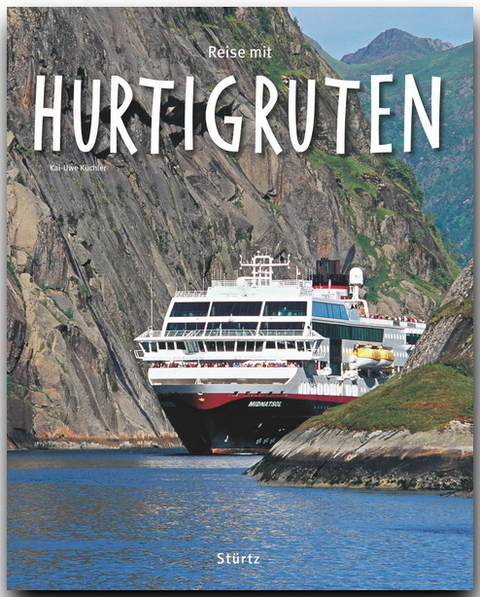 Reise mit Hurtigruten - Kai-Uwe K&uuml;chler